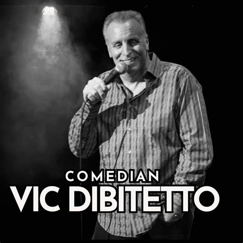 Dibitetto comedian - Funny videos — try not to laugh, smile or grin while watching comedian Vic DiBitetto. Please share and don't forget to subscribe to my channel.Subscribe: htt...